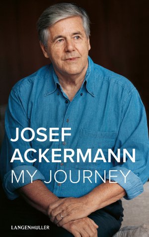 neues Buch – Josef Ackermann – My Journey / Englische Ausgabe / Josef Ackermann / Buch / 464 S. / Deutsch / 2025 / Langen-Müller / EAN 9783784437422