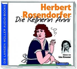 ISBN 9783784440071: Die Kellnerin Anni (CD)