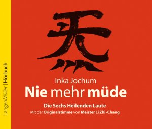 gebrauchtes Hörbuch – Inka Jochum – Nie Mehr Müde - Die Sechs Heilenden Laute