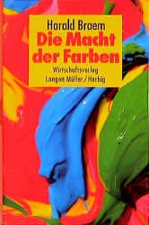 ISBN 9783784471563: Die Macht der Farben