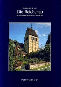 ISBN 9783784512211: Die Reichenau im Bodensee Geschichte und Kunst