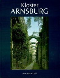 ISBN 9783784540511: Kloster Arnsburg in der Wetterau