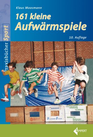 ISBN 9783785319567: 161 Kleine Aufwärmspiele