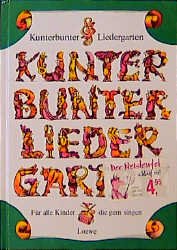 gebrauchtes Buch – René Rilz – Kunterbunter Liedergarten