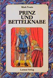 ISBN 9783785517864: Prinz und Bettelknabe (Gebundene Ausgabe)