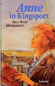 gebrauchtes Buch – Montgomery, Lucy M – Anne in Kingsport / Green Gables