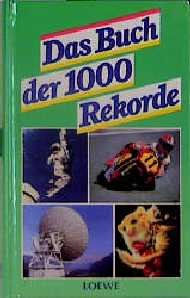 ISBN 9783785524343: Das  Buch der 1000 Rekorde Nikolaus Lenz