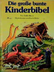 ISBN 9783785525173: Die grosse bunte Kinderbibel