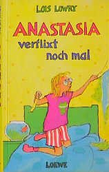 ISBN 9783785527825: Anastasia, verflixt noch mal