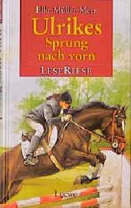 ISBN 9783785529041: Ulrikes Sprung nach vorn. LeseRiese. (Ab 12 J.).