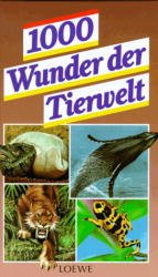 ISBN 9783785529089: 1000 Wunder der Tierwelt