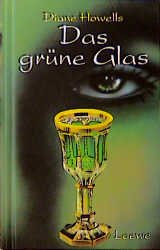 ISBN 9783785529133: Das grüne Glas