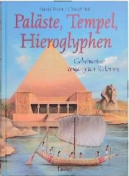 ISBN 9783785529829: Paläste, Tempel, Hieroglyphen