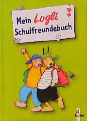 ISBN 9783785535721: Mein Logli-Schulfreundebuch (grün)