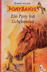 ISBN 9783785536636: Ein Pony hat Geheimnisse