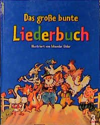 gebrauchtes Buch – Iskender Gider – Das große bunte Liederbuch