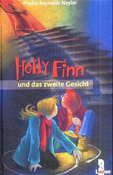 ISBN 9783785540121: Holly Finn und das zweite Gesicht