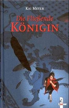 ISBN 9783785540152: Die Fliessende Königin