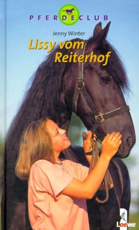 gebrauchtes Buch – Jenny Winter – Lissy vom Reiterhof - bk1847 gebrauchtes Buch – Jenny Winter – Lissy vom Reiterhof - bk1847