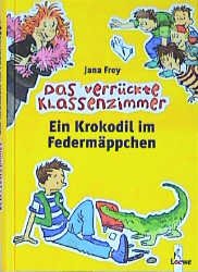 ISBN 9783785543979: Ein Krokodil im Federmäppchen