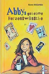 ISBN 9783785544020: Abbys geheime Herzenswünsche