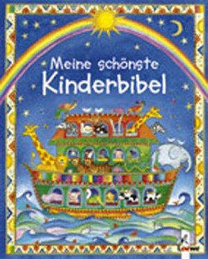 ISBN 9783785544532: Meine schönste Kinderbibel