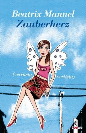 gebrauchtes Buch – Beatrix Mannel – Zauberherz