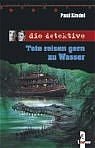 ISBN 9783785546482: Tote reisen gern zu Wasser