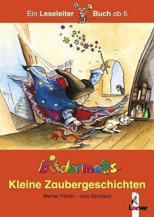 neues Buch – Werner Färber – Bildermaus - Kleine Zaubergeschichten