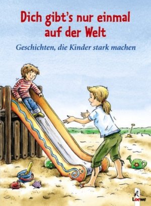 ISBN 9783785549339: Dich gibt's nur einmal auf der Welt