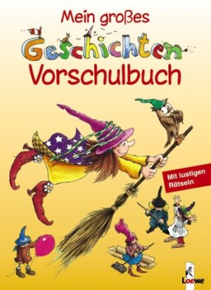 ISBN 9783785549377: Mein großes Geschichten-Vorschulbuch