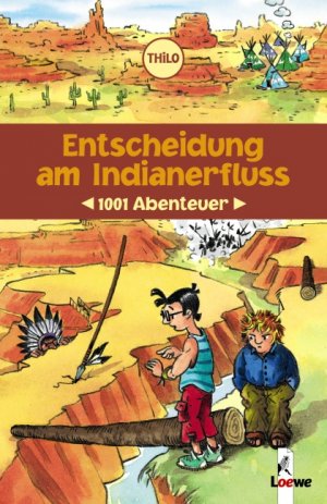 ISBN 9783785551769: Entscheidung am Indianerfluss