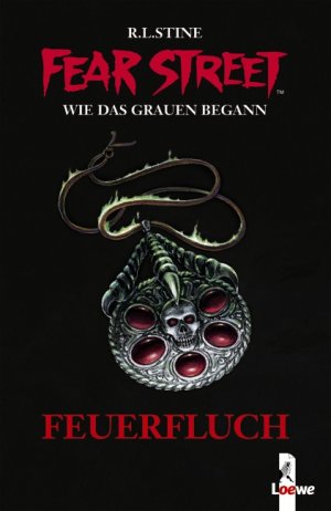 ISBN 9783785551981: Fear Street – Feuerfluch : Spannender Jugendroman ab 12 Jahre