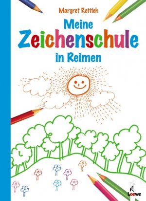 ISBN 9783785552100: Meine Zeichenschule in Reimen