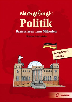 ISBN 9783785553879: Nachgefragt: Politik - Basiswissen zum Mitreden für Kinder