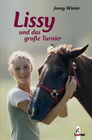 ISBN 9783785555699: Lissy und das grosse Turnier