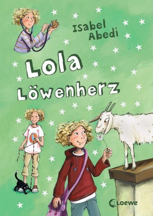 ISBN 9783785556740: Lola Löwenherz (Band 5) Lustiges Kinderbuch für Mädchen und Jungen ab 9 Jahre