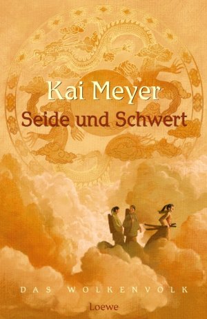 gebrauchtes Buch – Kai Meyer – Band 1., Seide und Schwert