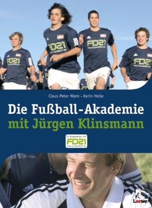 ISBN 9783785557518: Die Fussball-Akademie mit Jürgen Klinsmann