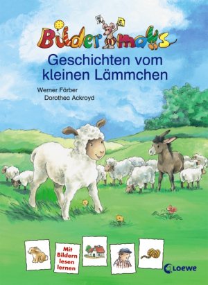 ISBN 9783785558478: Bildermaus-Geschichten vom kleinen Lämmchen