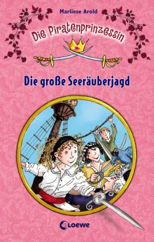 ISBN 9783785559246: Die Piratenprinzessin 01: Die große Seeräuberjagd