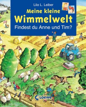 ISBN 9783785560389: Meine kleine Wimmelwelt - Findest du Anne und Tim?