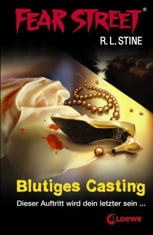 ISBN 9783785561324: Fear Street – Blutiges Casting