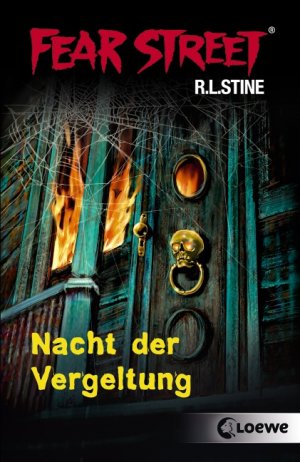 ISBN 9783785565698: Fear Street – Nacht der Vergeltung – Grusseliger Jugendroman für Jungen und Mädchen ab 12 Jahre