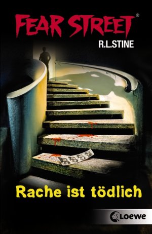 ISBN 9783785567609: Fear Street - Rache ist tödlich