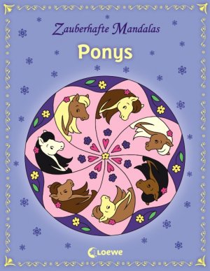 ISBN 9783785570951: Zauberhafte Mandalas - Ponys - Ausmalbuch für Mädchen und Jungen ab 5 Jahren