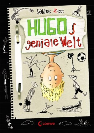 gebrauchtes Buch – Sabine Zett – Hugos geniale Welt (Band 1)