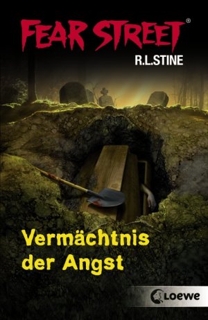 ISBN 9783785572269: Fear Street - Vermächtnis der Angst