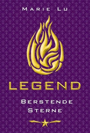 ISBN 9783785574928: Legend - Berstende Sterne