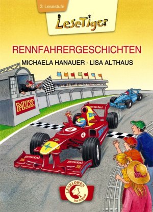 ISBN 9783785579114: Lesetiger - Rennfahrergeschichten - Großbuchstaben